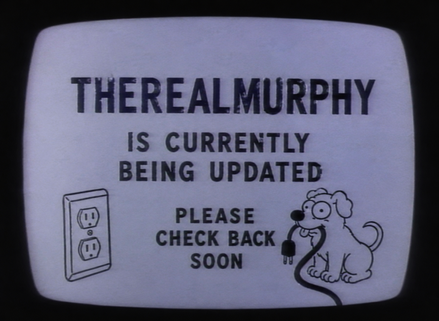 therealmurphy.com is currently being updated